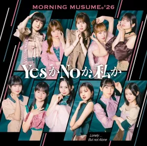 Lonely...But not Alone / Yes ka No ka Watashi ka (SP)